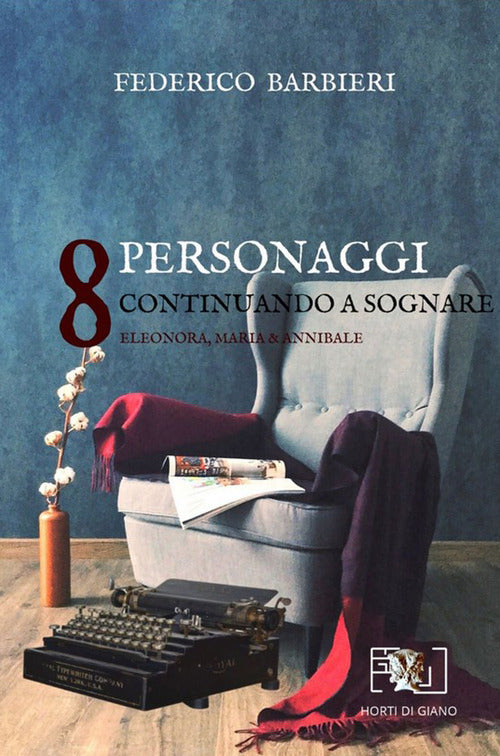 Cover of 8 personaggi. Continuando a sognare