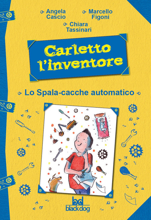 Cover of Carletto l'inventore. Lo spala-cacche automatico
