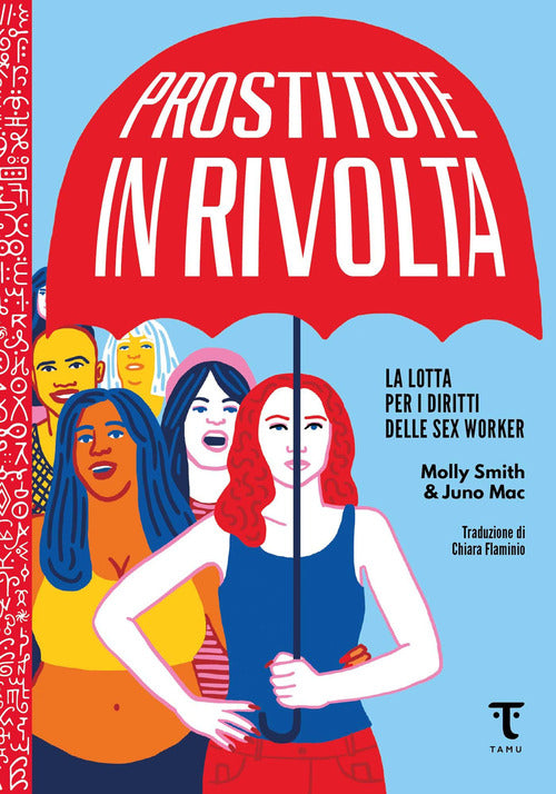 Cover of Prostitute in rivolta. La lotta per i diritti delle sex worker