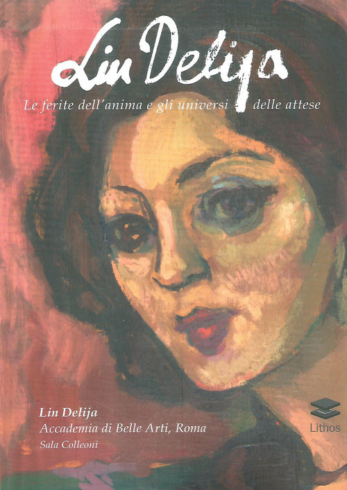 Cover of Lin Delija. Le ferite dell'anima e gli universi delle attese