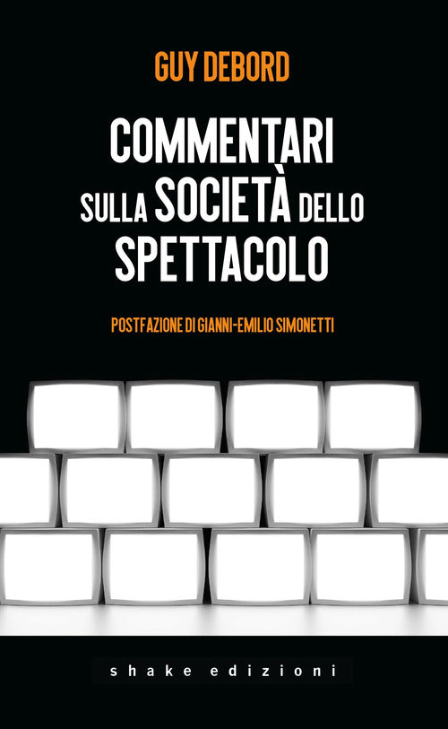 Commentari sulla societ dello spettacolo