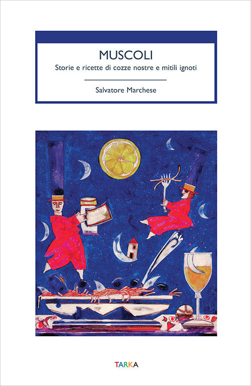 Cover of Muscoli. Storie e ricette di cozze nostre e mitili ignoti