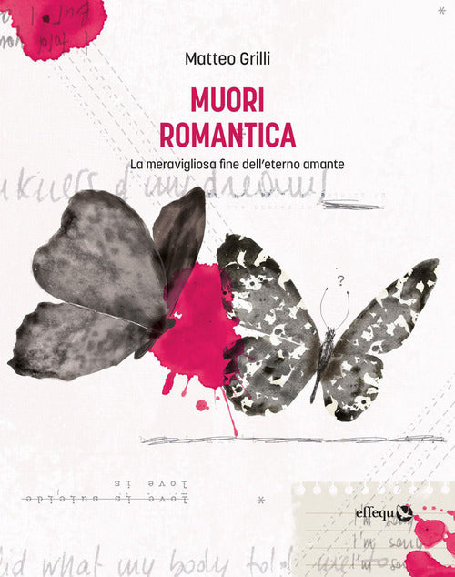 Cover of Muori romantica. La meravigliosa fine dell'eterno amante