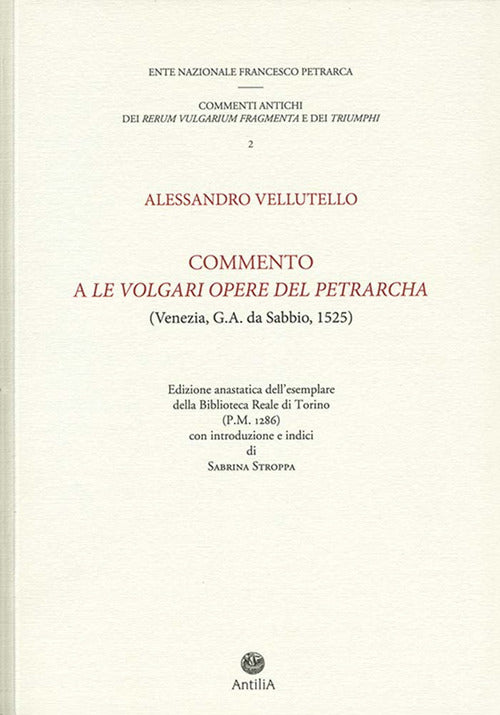 Cover of Commento a «Le volgari opere» del Petrarcha. Edizione anastatica dell'esemplare della Biblioteca reale di Torino (P.M. 1286)