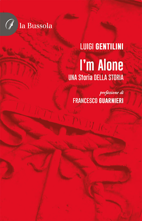 Cover of I'm alone. Una storia della storia