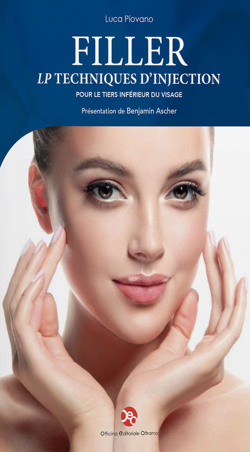 Cover of Filler. Lp techniques d'injection pour le tiers inférieur du visage