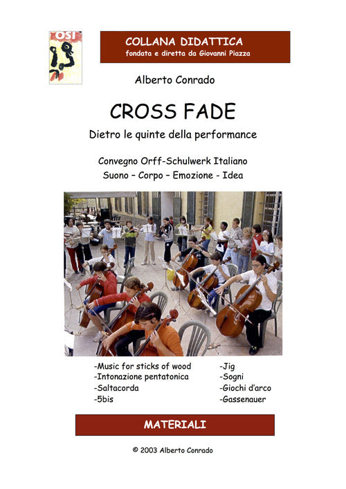 Cover of Cross Fade. Dietro le quinte della performance