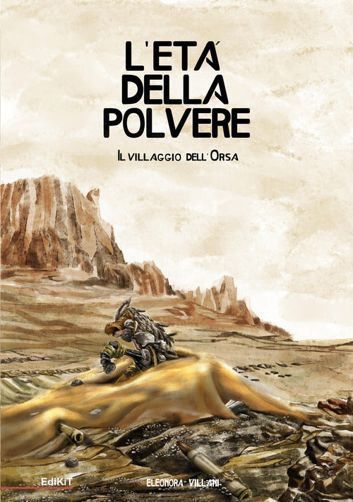 Cover of età della polvere. Il Villaggio dell'Orsa