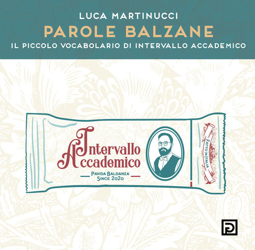 Cover of Parole Balzane. Il piccolo vocabolario di intervallo accademico