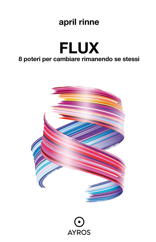 Cover of Flux. 8 poteri per cambiare rimanendo se stessi
