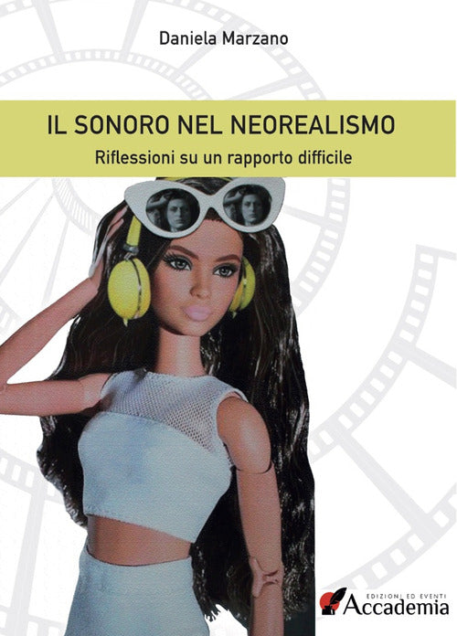 Cover of sonoro nel Neorealismo. Riflessioni su un rapporto difficile