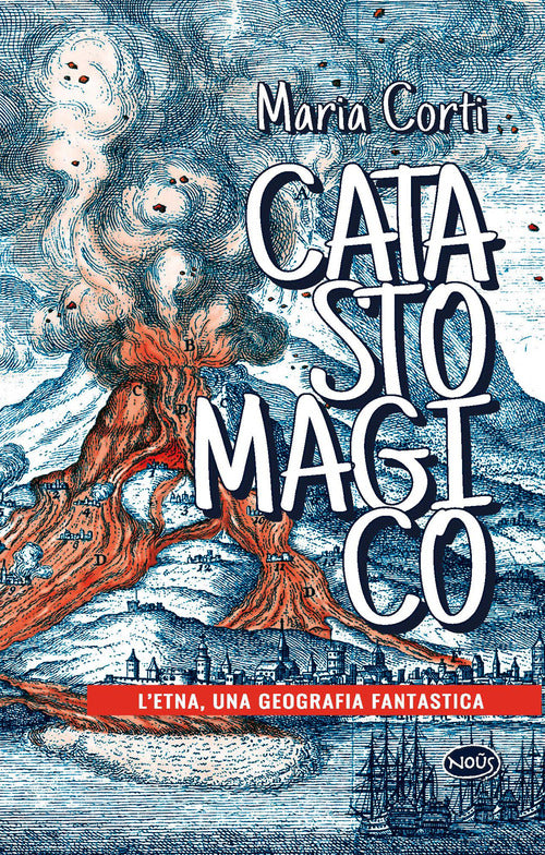 Cover of Catasto magico. L'Etna, una geografia fantastica