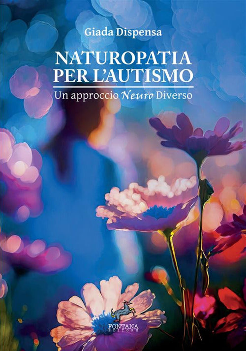 Naturopatia per lautismo. Un approccio neuro diverso