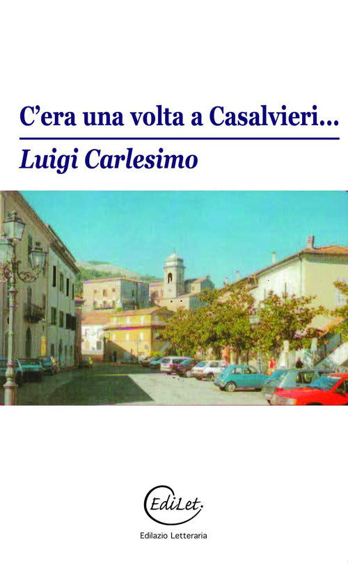 C'era una volta a Casalvieri… Detti popolari della Ciociaria