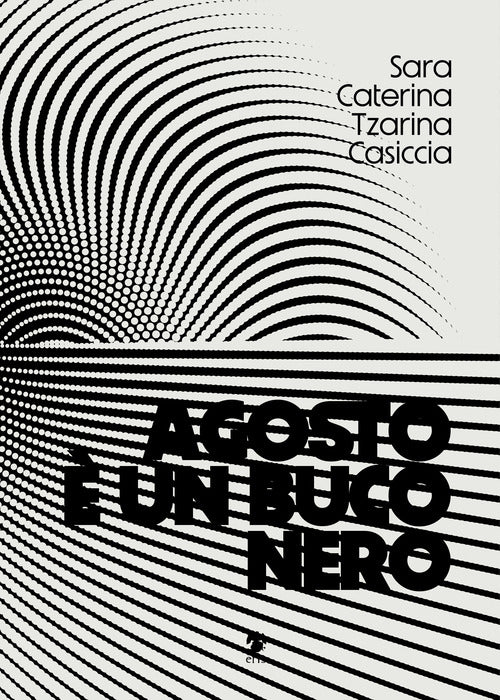 Agosto un buco nero