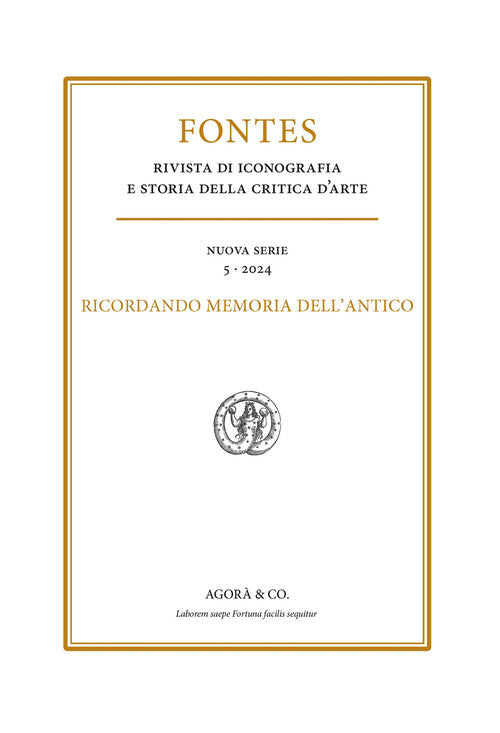 Fontes. Vol. 5: Ricordando Memoria dell'Antico