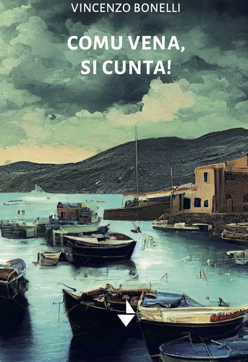 Comu vena, si cunta!