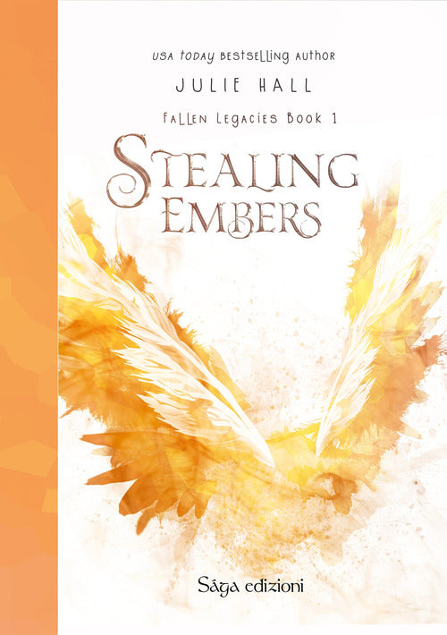 Cover of Stealing Embers. Fallen Legacies