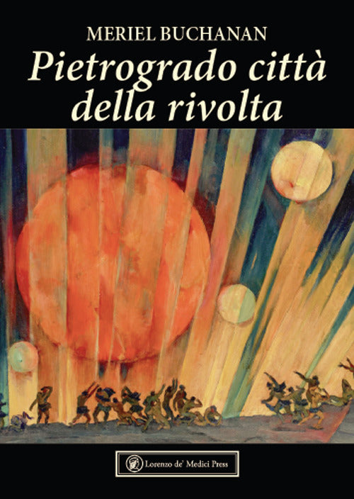 Pietrogrado citt della rivolta. 1914-1918