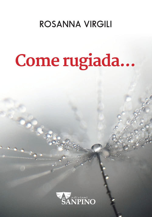 Cover of Come rugiada...