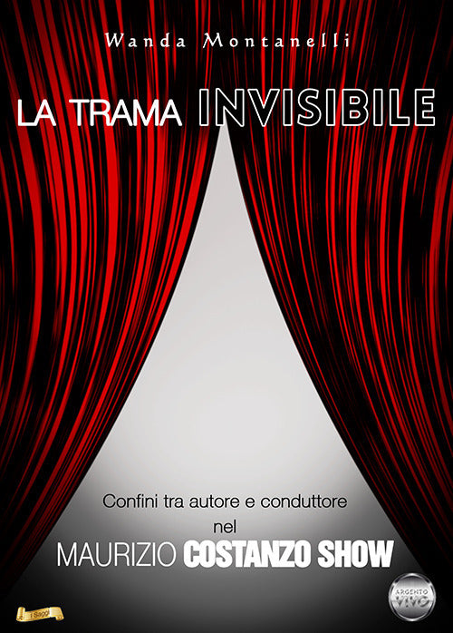 Cover of trama invisibile. Confini tra autore e conduttore nel Maurizio Costanzo Show