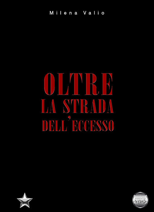Cover of Oltre la strada dell'eccesso