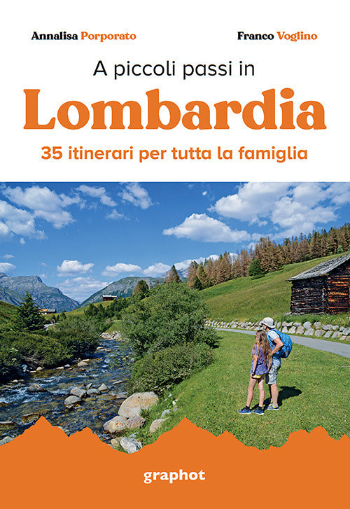 Cover of A piccoli passi in Lombardia. 35 itinerari per tutta la famiglia
