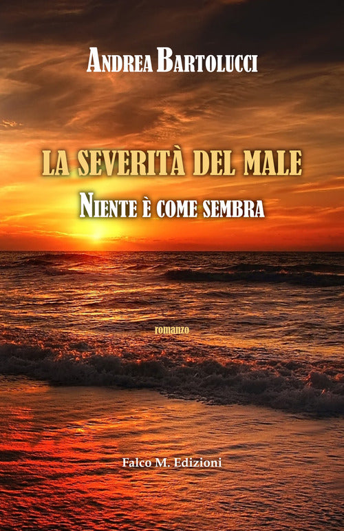 Cover of severità del male. Niente è come sembra