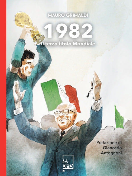 1982. Il terzo titolo mondiale