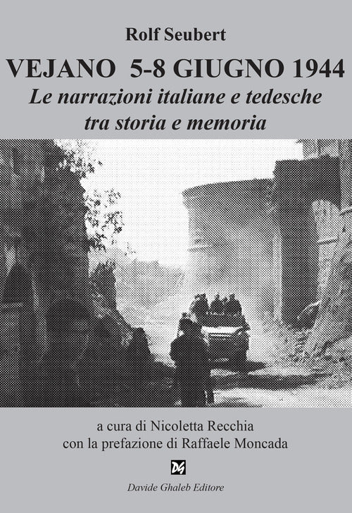 Cover of Vejano 5-8 giugno 1944. Le narrazioni italiane e tedesche tra storia e memoria