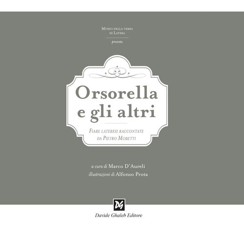 Cover of Orsorella e gli altri. Fiabe lateresi raccontate da Pietro Moretti