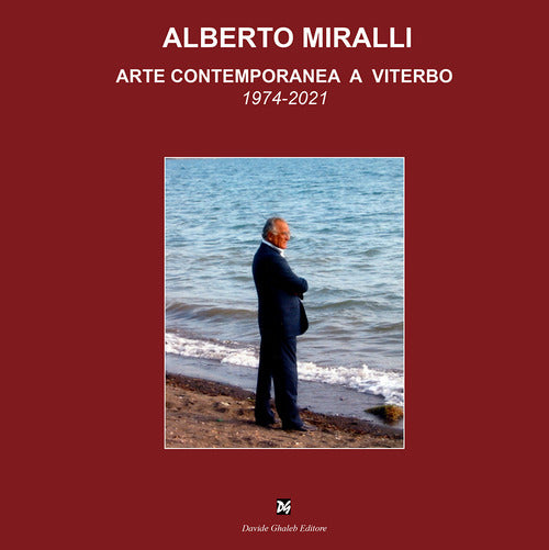 Cover of Alberto Miralli. Arte contemporanea a Viterbo