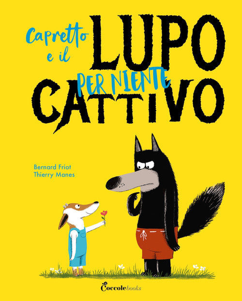 Cover of Capretto e il lupo per niente cattivo. Albi illustrati