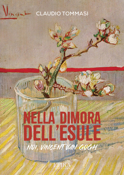 Cover of Nella dimora dell'esule. Noi, Vincent Van Gogh