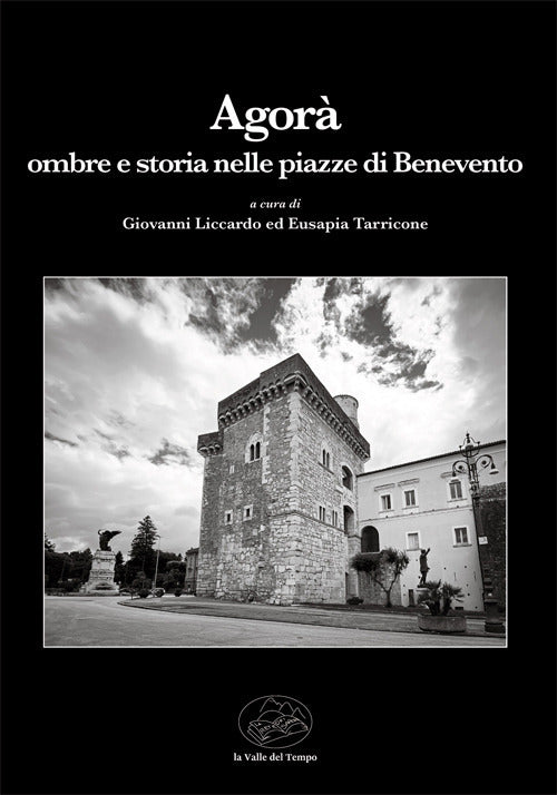 Cover of Agorà. Ombre e storia nelle piazze di Benevento
