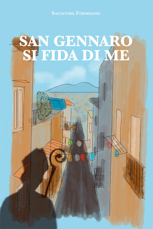 Cover of San Gennaro si fida di me