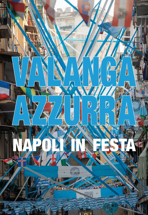 Cover of Valanga azzurra Napoli in festa
