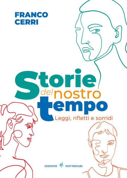 Cover of Storie del nostro tempo. Leggi, rifletti e sorridi