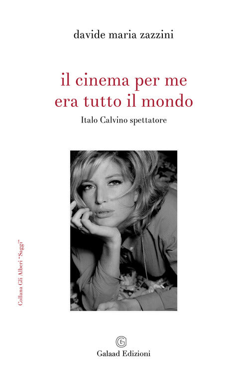 Cover of cinema per me era tutto il mondo. Italo Calvino spettatore