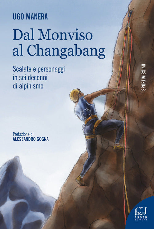 Cover of Dal Monviso al Changabang
