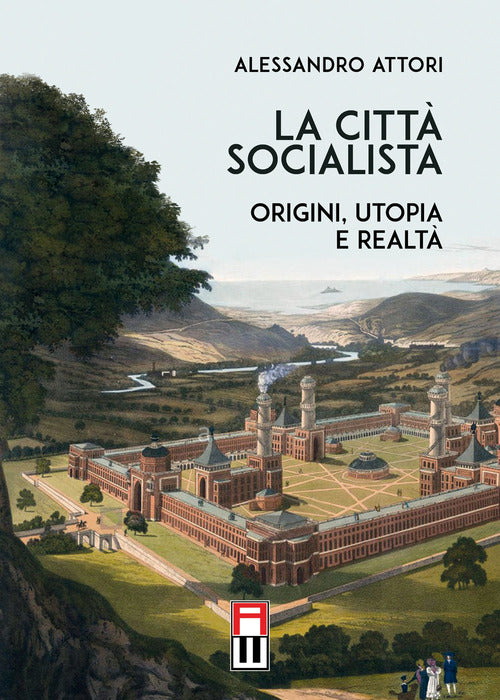 Cover of città socialista. Origini, utopia, realtà
