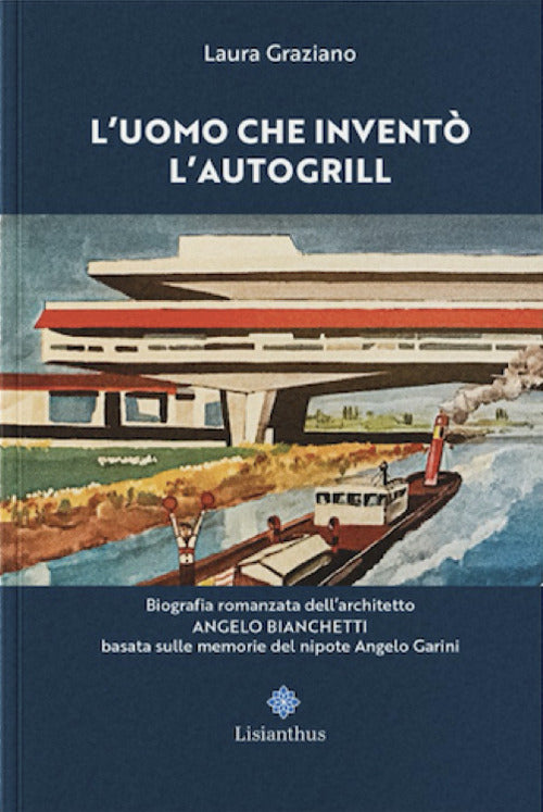 L'uomo che invent l'autogrill