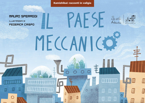Il paese meccanico. Versione kamishibai