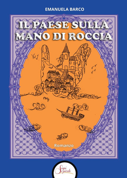 Il paese sulla mano di roccia