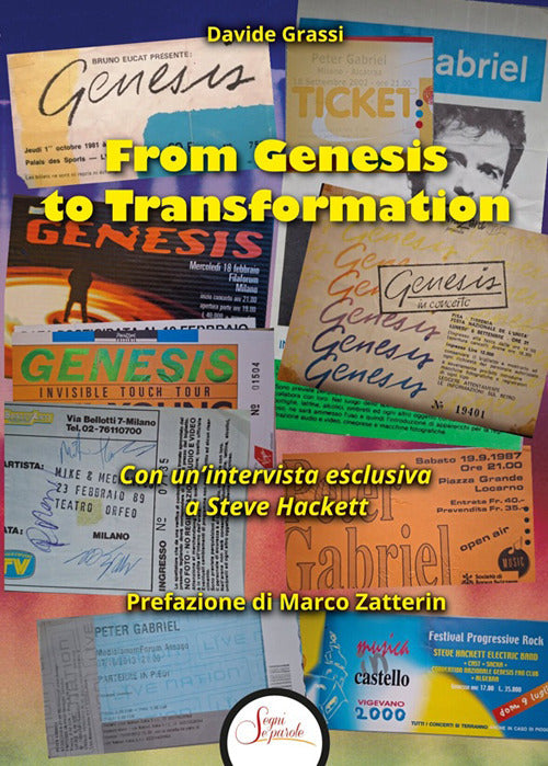 From Genesis to Transformation. La favola dei Genesis, dallarte prog ai successi pop-rock