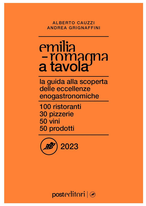 Cover of Emilia Romagna a tavola 2023. La guida alla scoperta delle eccellenze enogastronomiche