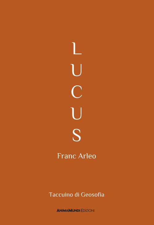 Cover of Lucus. Taccuino di Geosofia