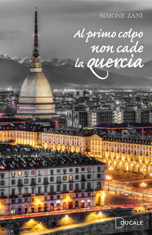 Cover of Al primo colpo non cade la quercia