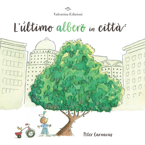 L'ultimo albero in citt