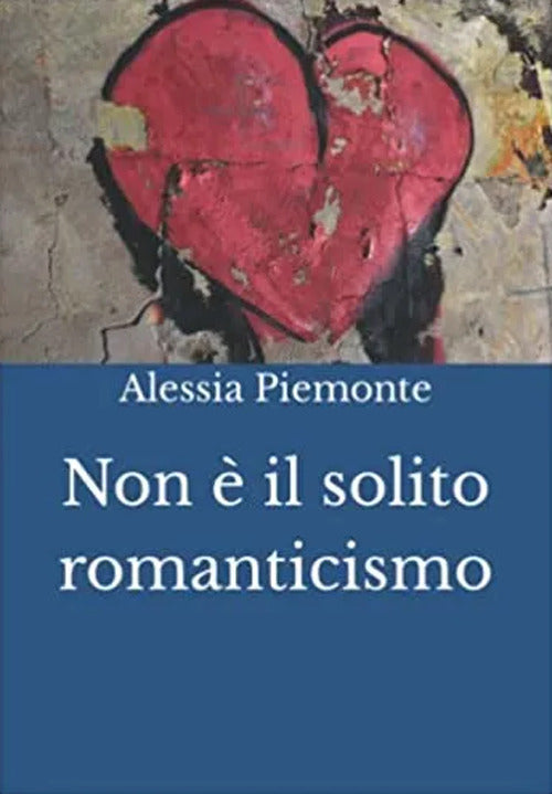 Cover of Non è il solito romanticismo